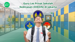 Guru Les Privat Sekolah Kedinasan (DIKDIN) di Jakarta